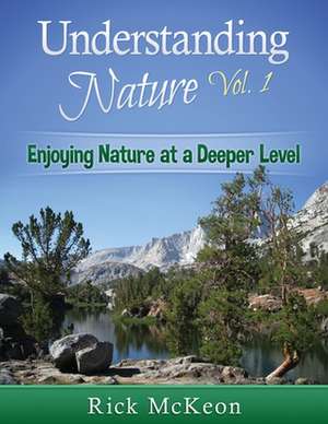 Understanding Nature de Rick McKeon