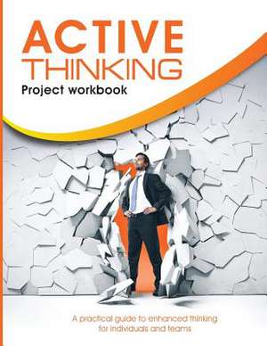 Active Thinking Project Workbook de Chris Thomason