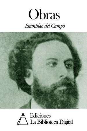 Obras de del Campo, Estanislao