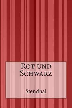 Rot Und Schwarz de Stendhal