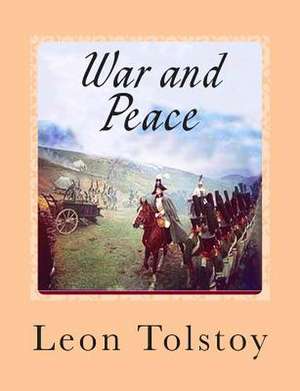 War and Peace de Leon Tolstoy