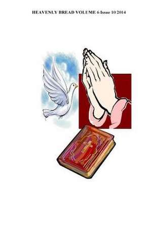 Heavenly Bread de Dr Willie B. White