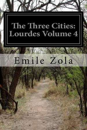 The Three Cities de Emile Zola