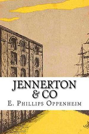 Jennerton & Co de E. Phillips Oppenheim