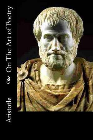 On the Art of Poetry de Aristotle