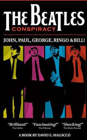 The Beatles' Conspiracy de MR David Elio Malocco