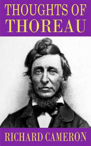 Thoughts of Thoreau de Richard Cameron