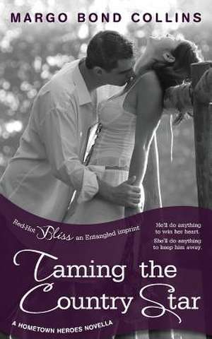 Taming the Country Star de Margo Bond Collins