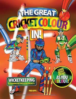 The Great Cricket Colour in Wicketkeeping de Fred Apps