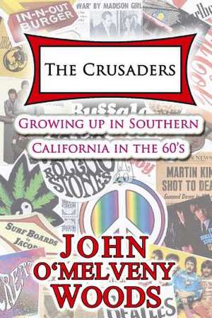 The Crusaders de John O'Melveny Woods