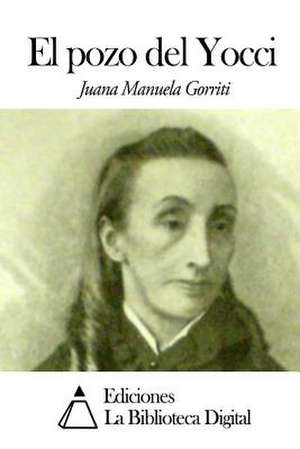 El Pozo del Yocci de Juana Manuela Gorriti