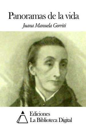 Panoramas de La Vida de Juana Manuela Gorriti