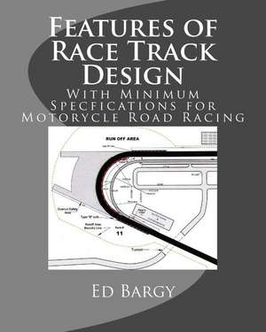 Features of Race Track Design de Ed Bargy