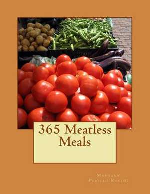 365 Meatless Meals de Maryann Perillo Karimi