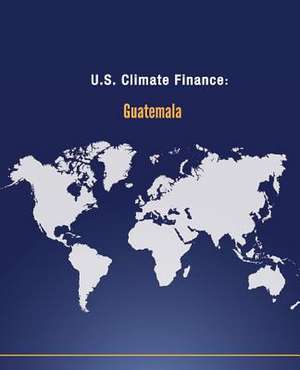 U.S. Climate Finance de U S Dept of State