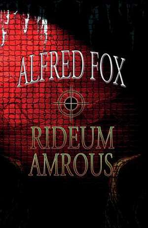 Rideum Amrous de Alfred Fox