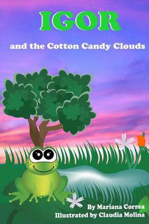 Igor and the Cotton Candy Clouds de Mariana Correa