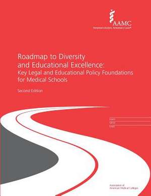 Roadmap to Diversity and Educational Excellence de Association of American Medical Colleges