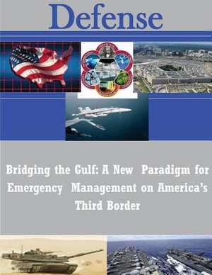 Bridging the Gulf de Naval Postgraduate School