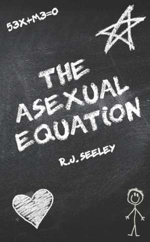 The Asexual Equation de R. J. Seeley