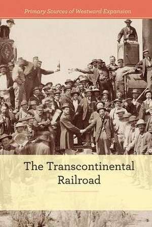 The Transcontinental Railroad de Budd Bailey