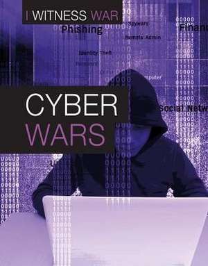 Cyber Wars de Matt Anniss