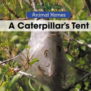 A Caterpillar's Tent de Arthur Best