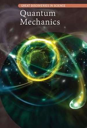 Quantum Mechanics de Kate Shoup