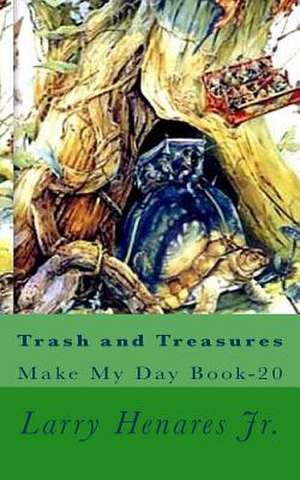 Trash and Treasures de Larry Henares Jr