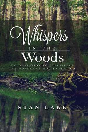 Whispers in the Woods (Black & White Version) de Stan Lake