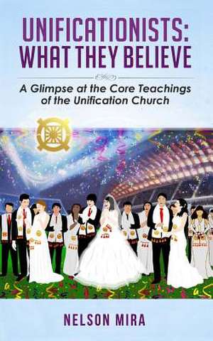 Unificationists de Mira, Nelson