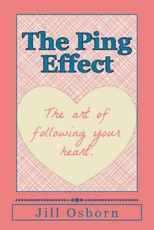 The Ping Effect de Jill Osborn