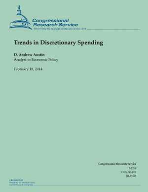 Trends in Discretionary Spending de Congressional Research Service