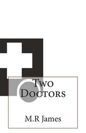 Two Doctors de M. R. James