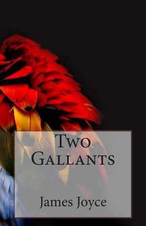 Two Gallants de James Joyce
