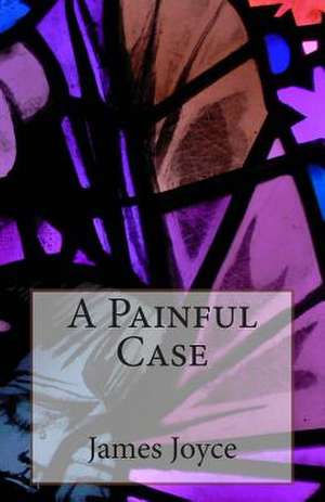 A Painful Case de James Joyce