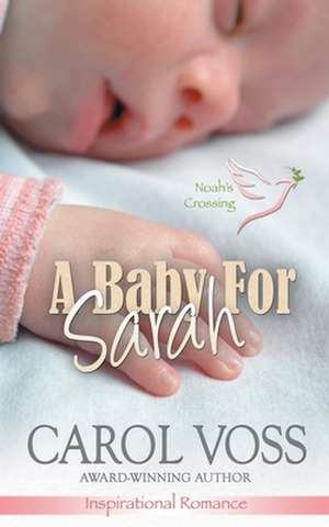 A Baby for Sarah de Carol Voss