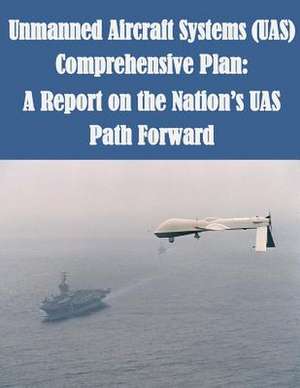 Unmanned Aircraft Systems (Uas) Comprehensive Plan de Department of Transportation