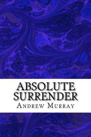 Absolute Surrender de Andrew Murray