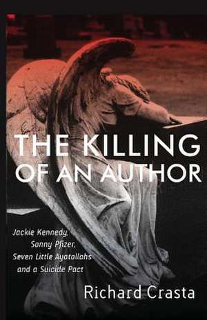 The Killing of an Author de Richard Crasta