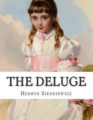 The Deluge de Henryk Sienkiewicz