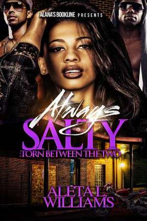 Always Salty de Williams, Aleta L.