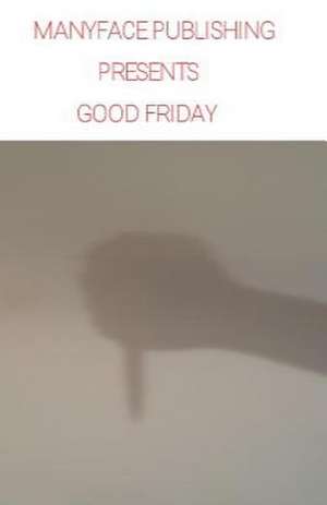 Good Friday de MR Deiverion T. Mouzon