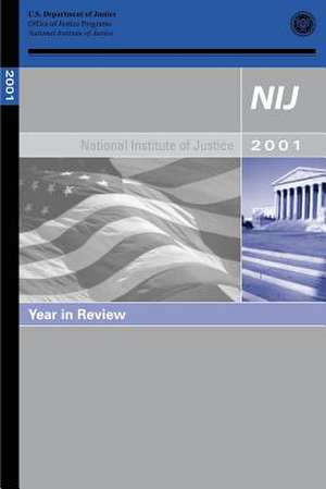 Nij 2001 Year in Review de U. S. Department Of Justice