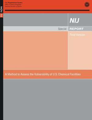 A Method to Assess the Vulnerability of U.S. Chemical Facilities de Sarah V. Hart