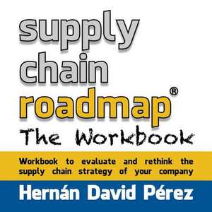 Supply Chain Roadmap de Perez, Hernan David