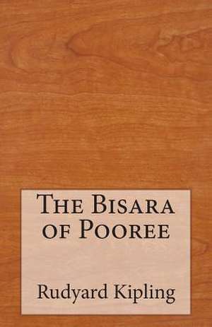 The Bisara of Pooree de Rudyard Kipling