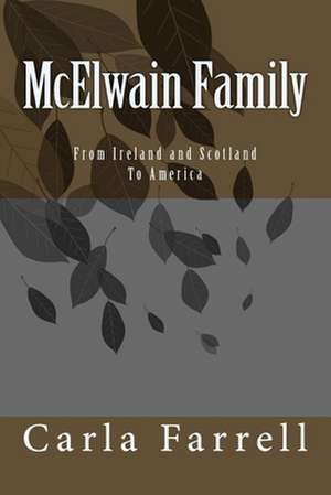 McElwain Family de Carla Farrell