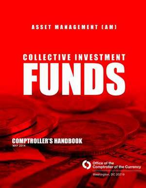 Asset Management Collective Investment Funds de Office of the Comptroller of Currency