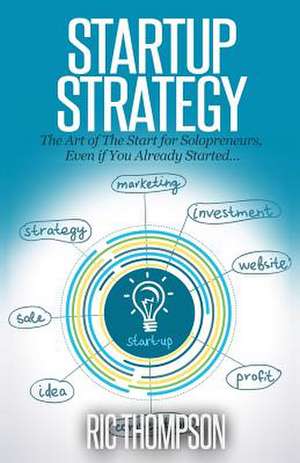 Startup Strategy de Ric Thompson